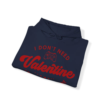 I Don't Need Valentine V2 Unisex Heavy Blend™ Hooded Sweatshirt