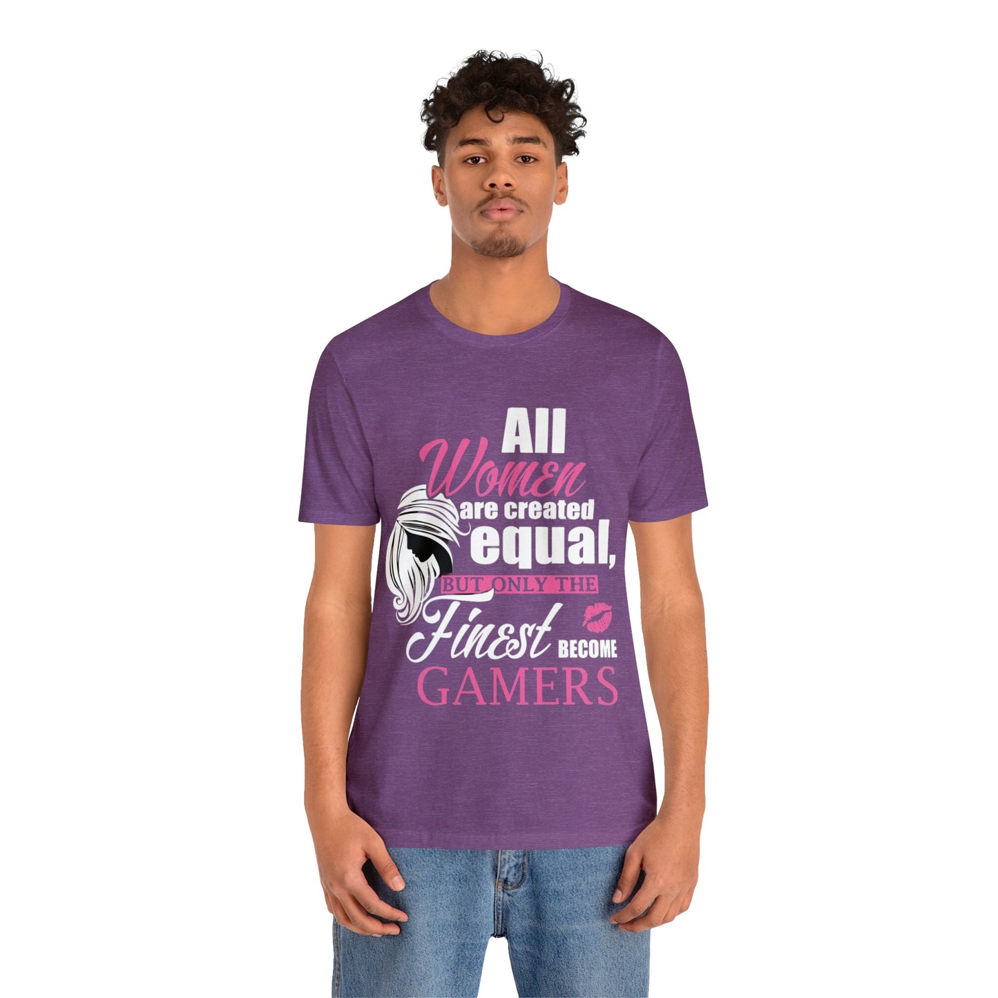 All Women Are Created Equal Unisex Jersey Short Sleeve Tee
