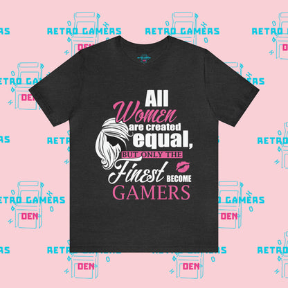 All Women Are Created Equal Unisex Jersey Short Sleeve Tee