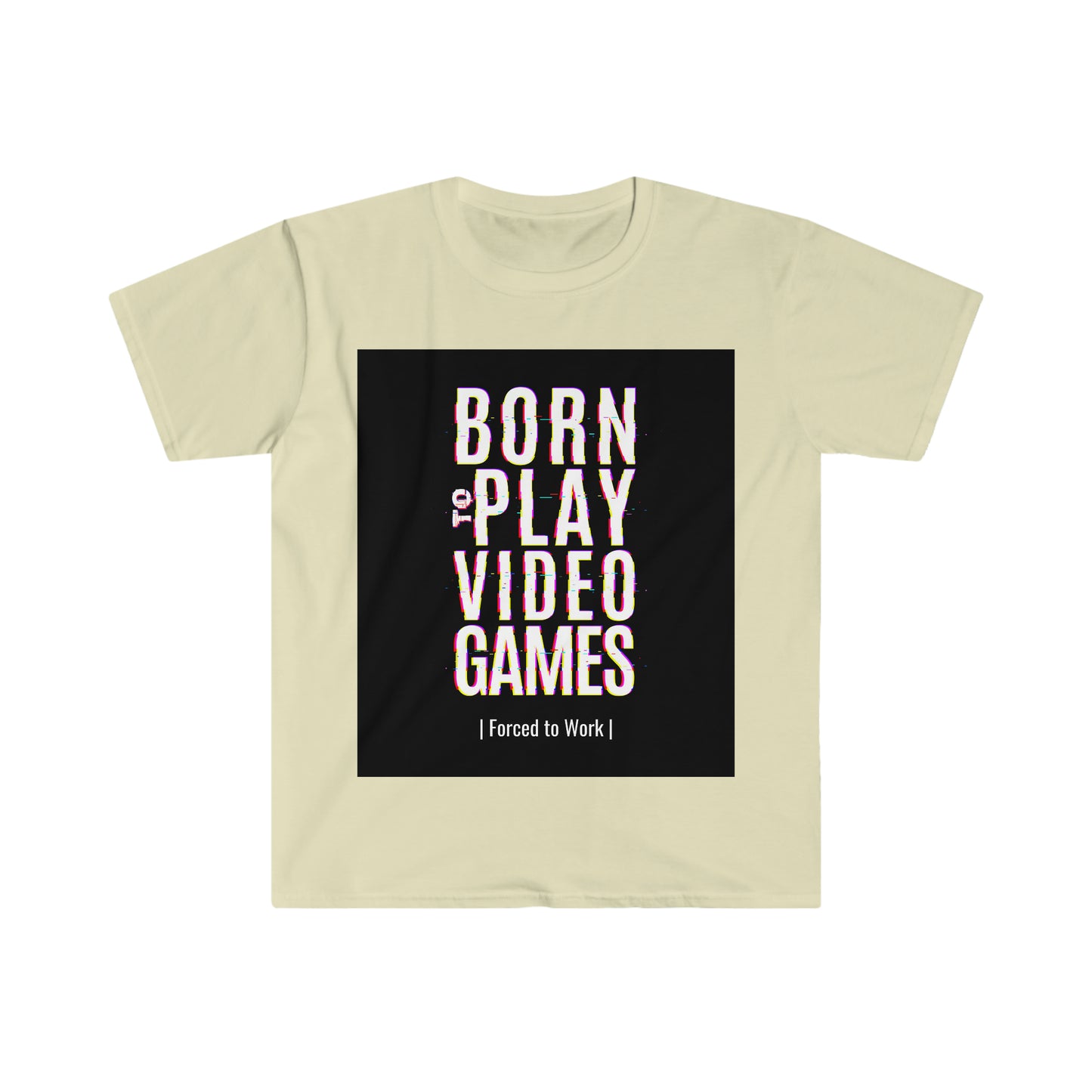 Nacido para jugar camiseta unisex Softstyle