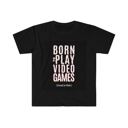 Nacido para jugar camiseta unisex Softstyle